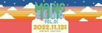 MAGIC HOUR VOL.1のチケット情報(心斎橋･道頓堀･難波周辺) - イープラス