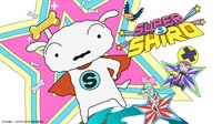 SUPER SHIRO