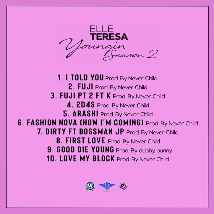 “Elle Teresa”が全10曲収録のNew MixTape ”Youngin Season 2”をリリ ース！