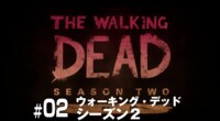 #2【ウォーキングデッド・シーズン2】やみつきゾンビ体験！エピソード２引き裂かれる家【walking dead】 | FRESH! by AbemaTV（フレッシュ バイ アベマティーヴィー） - 無