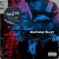 NORTHERN BLUES by YAS I AM