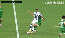 親善試合なのに一触即発！ ヴェルディDFがハードチャージ３連発→ソシエダMFが激昂した一部始終「あんなの当然」「謝ればいい」新旧日本代表コンビは闘う姿勢を評価