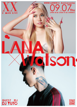 LANA と Watson による2マンライブが渋谷WWW & WWW Xのアニバーサリーとして開催 。