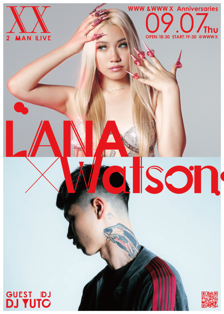 LANA と Watson による2マンライブが渋谷WWW & WWW Xのアニバーサリーとして開催 。