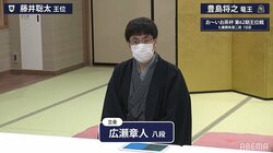 タイトル経験者・広瀬章人八段も緊張する初の正立会人「最も緊張するのが封じ手の開封です」