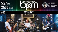 BPM♯32 EXILE THE SECONDツアー舞台裏&TOTALFAT!! | AbemaTV