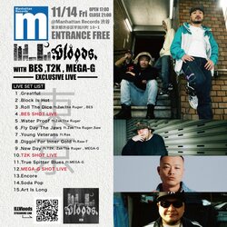 『ILLVloods EXCLUSIVE LIVE with BES , T2K , MEGA-G at Manhattan Records 渋谷』11月14日（金）に開催！