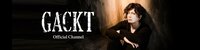 GACKT【公式】チャンネル | FRESH!(フレッシュ) - 生放送がログイン不要・高画質で見放題