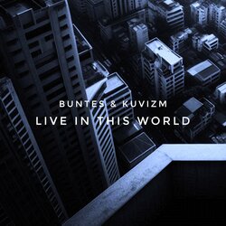 東京江戸川区出身のラッパー・buntesが、ビートメイカーのKUVIZMとの楽曲「Live in this world」をリリース