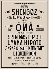 liquidroom presents[Shing02 & OMA Live showcase] / LIQUIDROOM [リキッドルーム]