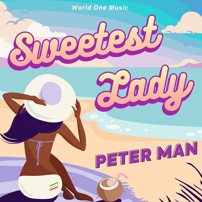 PETER MAN、新ミュージックレーベル「World One Music」から新曲「SWEETEST LADY」をリリース！ 1枚目