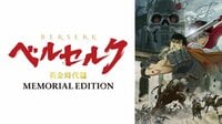 ベルセルク 黄金時代篇 MEMORIAL EDITION #1　10月2日(日) 00:30～放送