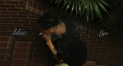 Lyo  From THE ANTHEM、MINI ALBUM「blue」を発表！MUTA (JUMANJI) 、IMUHABLACKが参加！