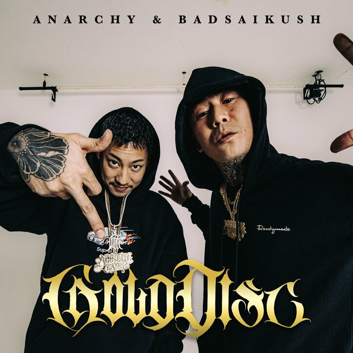 ANARCHYとBADSAIKUSH (舐達麻)がコラボレーションEP『GOLD DISC』のリリースを発表！