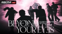 CLOSE YOUR EYES TOUR [BEYOND YOUR EYES] 