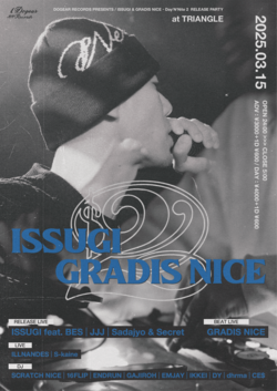 ISSUGI & GRADIS NICEによるアルバム「Day'N'Nite 2」のリリースパーティが大阪TRIANGLEで開催！