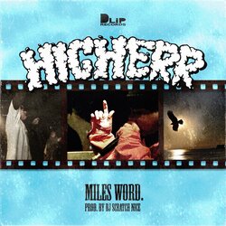 MILES WORD. 待望の新作への期待が高まる、新曲「HIGHERR」を配信リリース