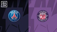 PSG vs トゥールーズ : 第33節 【リーグアン】