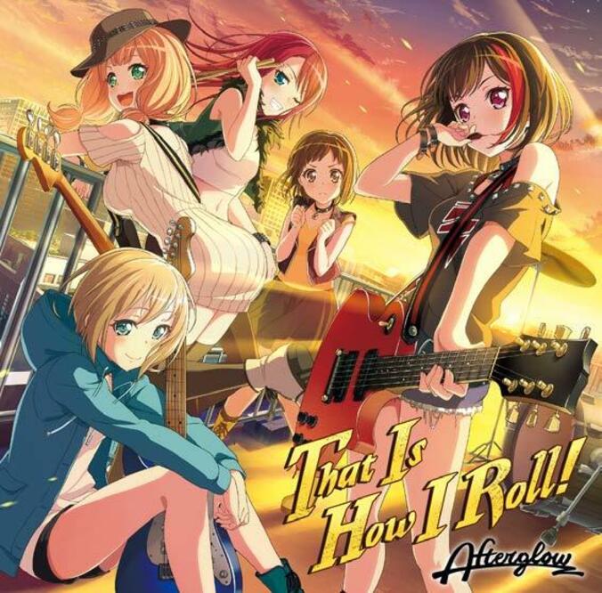 「バンドリ！ ガールズバンドパーティ！」オリジナルバンド“Afterglow”1stシングル「That Is How I Roll!」が9月6日発売 1枚目