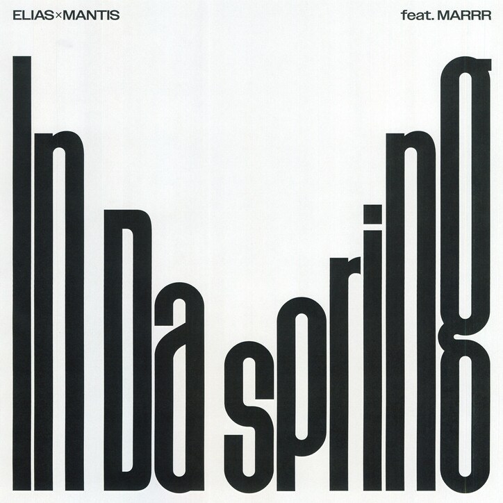 ラッパー：ELIASとプロデューサー：MANTIS、ジョイント曲「In Da Spring feat. MARRR」をリリース & MVを公開。
