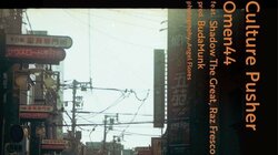 OMEN44、Shadow The Great (Loaf Muzik)、Raz Frescoをゲストに迎えBudaMunkのビートで新曲"Culture Pusher"をリリース。MusicVideoも公開！