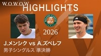 男子シングルス準決勝 【ショートハイライト】J.メンシク(CZE) vs A.ズベレフ(GER) 【全仏オープンテニス2026【ショートハイライト】