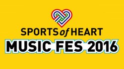 「スポーツ・オブ・ハート　ミュージックフェス２０１６」　初日公演の模様を一部独占放送