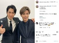 岩田剛典＆ディーン・フジオカの肩組みショットにファン悶絶「最強バディ」「仲良しがにじみ出てる」