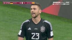 「神ってる」「なんで入らないのか」ドイツを絶望に追い込んだスペイン守護神のグレートセーブにサッカーファン絶句