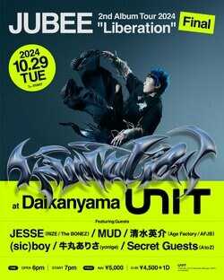 JUBEE 2nd Album Tour 2024 "Liberation" Final @代官山UNIT 2024.10.29(火) 開催決定！