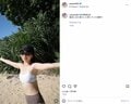 堀北真希さんの妹 NANAMI、西表島での“開放感あふれるビキニ姿”を披露し「スタイル良すぎ」「めっちゃ可愛すぎる」「美女」などファン絶賛