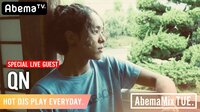 【自主レーベルも設立】QN、#AbemaMix でリリースライブを披露！