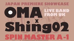Shing02 & SPIN MASTER A-1、東京で開催の3公演に出演！！マンチェスターを拠点とする初来日の注目のバンド・OMAとのセッションも！！