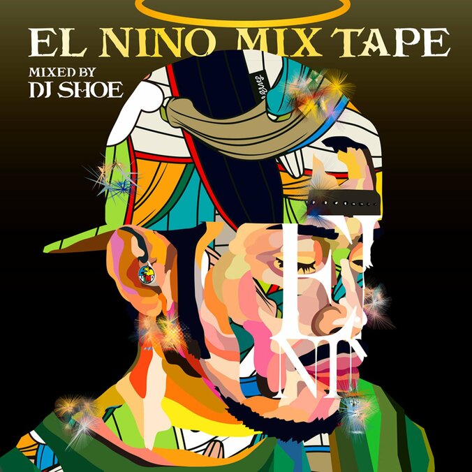 Olive OilとFREEZによるプロジェクト・EL NINO、作り貯めていた楽曲で構成したMIX作品「EL NINO MIX TAPE - Mixed by DJ SHOE」を1月20日（水）にリリース決定！ 1枚目