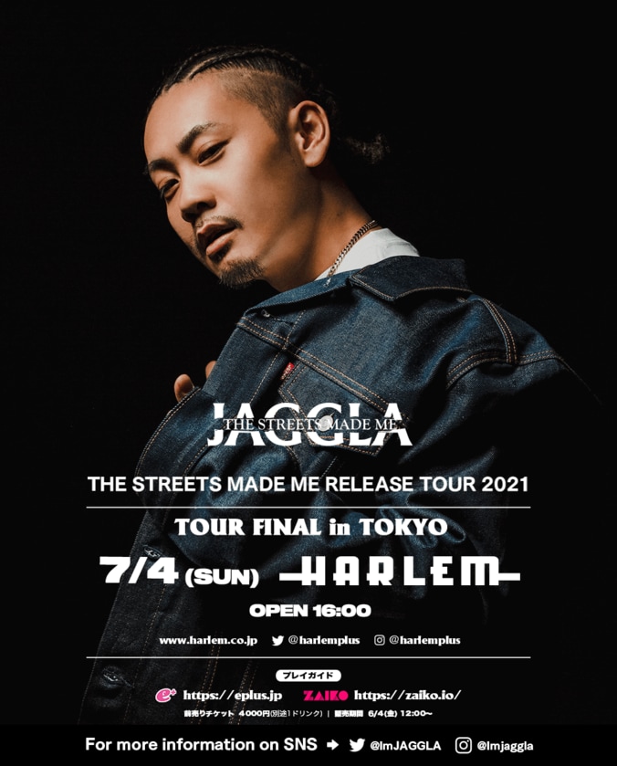 JAGGLA、7/4(日) に渋谷HARLEMにて『The Street Made Me』 RELEASE TOUR 2021 Tokyo Final 開催 1枚目