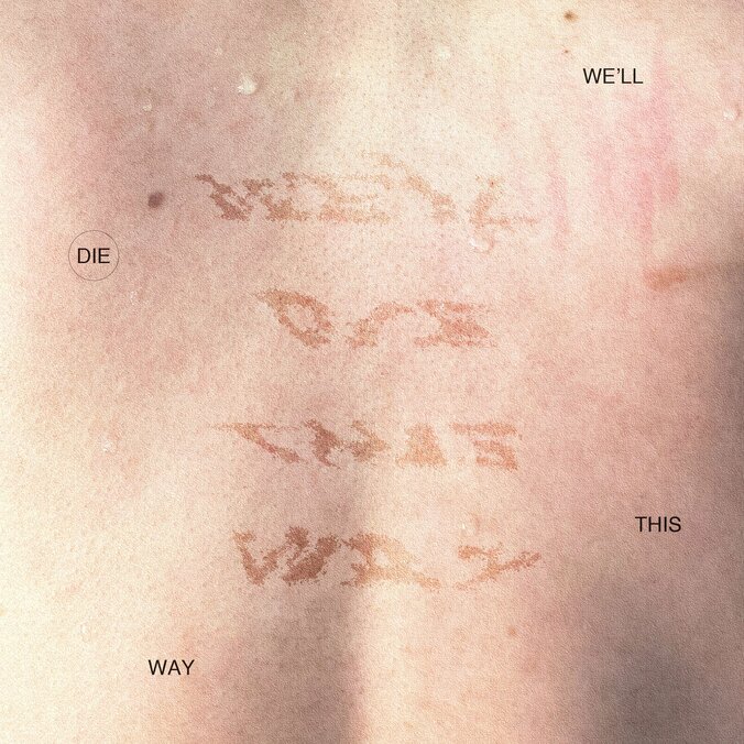 Skaaiが、自身の現在地を示したニュー・シングル“WE'LL DIE THIS WAY”をリリース！ 1枚目
