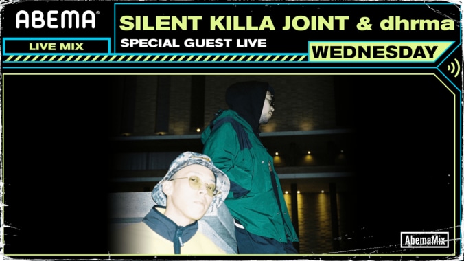 3月10日（水）21:15～SILENT KILLA JOINT & dhrma、#AbemaMix にリリースライブで生出演！ 1枚目