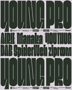 WWWが主催するライブシリーズ『YOUNG PRO』が 3月4日に開催。AIRIE / DAB / Manaka / SpiderWeb / YOU THUG / ziproomの出演が決定。