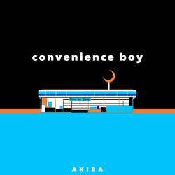 AKIRA、TOSHIKI HAYASHI(%C)トラック提供の新曲「convenience boy」をリリース！