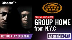 GROUP HOME、#AbemaMix でクラシック曲『Livin’ Proof』『Supa Star』を生披露！