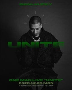 Benjazzy、12月29日（月）に初のワンマンライブ「UNITE」をZepp羽田で開催。