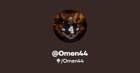 Omen44 | Twitter, Instagram, TikTok | Linktree