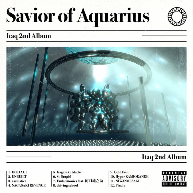 Black File『オタク IN THA HOOD』でも話題を呼んだ21歳のラッパー：Itaq、2nd Album「Savior of Aquarius」から