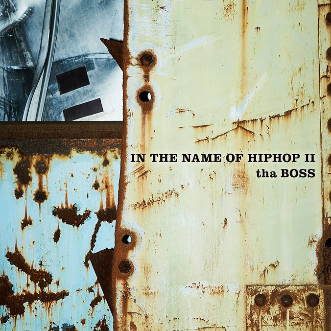 tha BOSS、ソロ2ndアルバム「IN THE NAME OF HIPHOP II」から