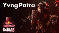 Red Bullによる動画企画『Red Bull 64 Bars』にYvng Patraが登場。ビートはD.J.Fulltonoが制作