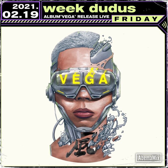 week dudus、50曲入りアルバム「VEGA」が配信開始！最新MV「LET IT BE.」も公開！ 今夜、『AbemaMIX』、LAUREL TOKYOにて発売記念LIVEも決定！ 2枚目