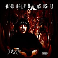 NEW NAME BUT AS USUAL by DSXTX