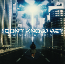 NORIKIYOの新曲「I Don’t Know Yet」7インチレコードが228枚限定で発売決定！ 