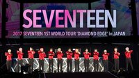 【無料初放送】2017 SEVENTEEN 1ST WORLD TOUR 'DIAMOND EDGE' in JAPAN - 本編 - 【無料初放送】2017 SEVENTEEN 1ST WORLD