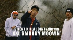 SILENT KILLA JOINT、ビートメイカー・dhrmaとのジョイントによるデビュー・アルバム『DAWN』から"XXL SMOOVY MOOVIN’"が先行配信 & MVも公開！